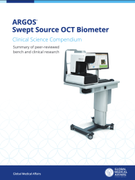 ARGOS® Swept Source OCT Biometer Clinical Science Compendium