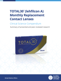 TOTAL30® (lehfilcon A) Monthly Replacement Contact Lenses Clinical Science Compendium