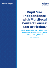 Pupil Size Independence with Multifocal Contact Lenses: Fact or Fiction? 