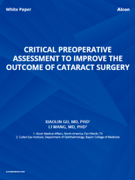 Critical Preoperative Assessment To Improve The Outcome Of Cataract Surgery
